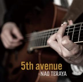 2022年7月27日、ジャズギタリスト寺屋ナオによる『5th avenue』（フィフス・アベニュー）のCDが、ティートックレコーズより192KHz/32bit高解像度レコーディングで登場！