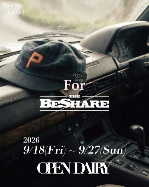 THE BE SHARE×Pretty Good POP UP EVENT