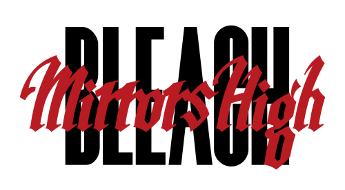 BLEACH Mirrors Highのタイトルロゴ