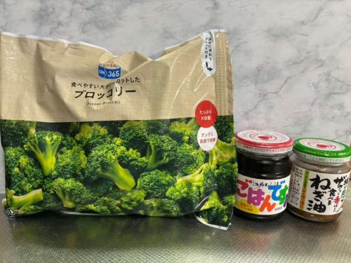 「冷凍ブロッコリー」、桃屋「ごはんですよ」、桃屋「揚げ葱がザクッと香ばしい食べるねぎ油」