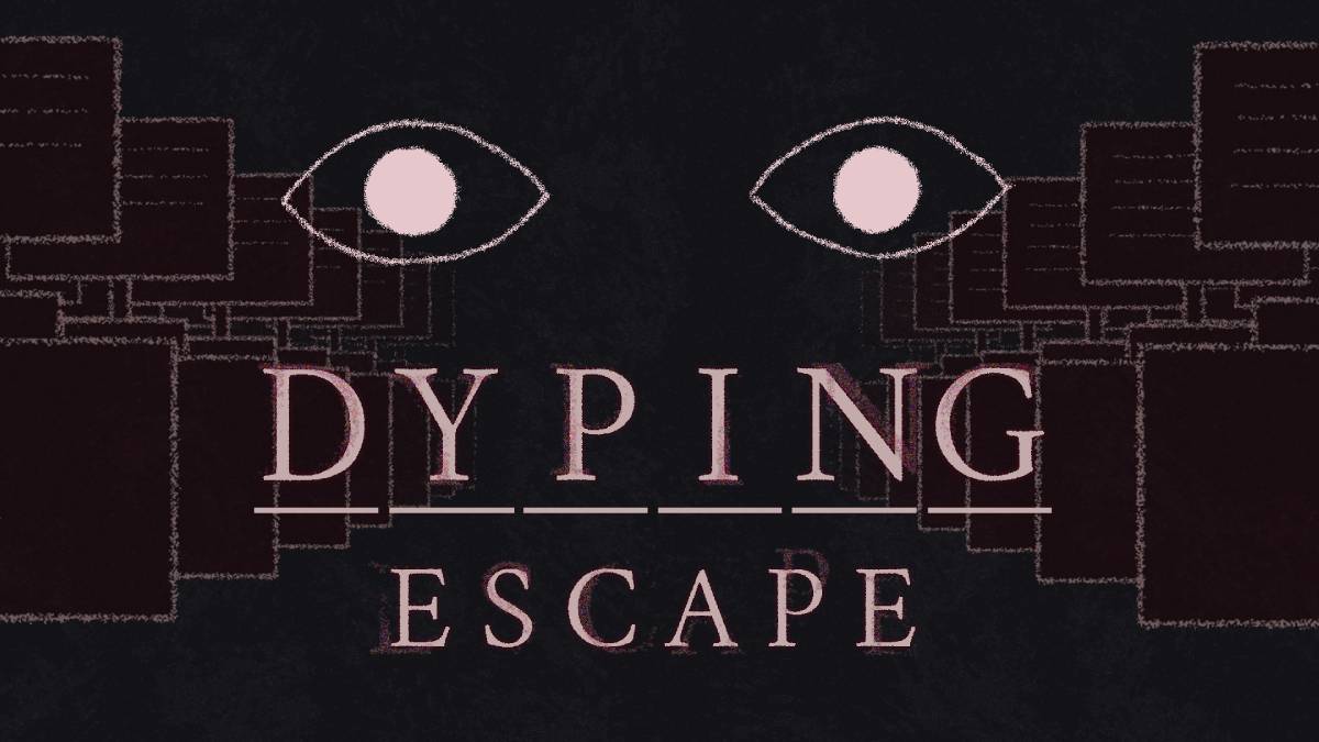配信者は要注意　ホラータイピング「Dyping Escape」配信開始